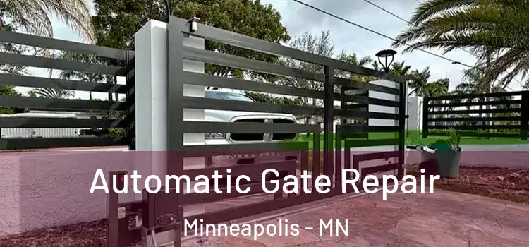 Automatic Gate Repair Minneapolis - MN