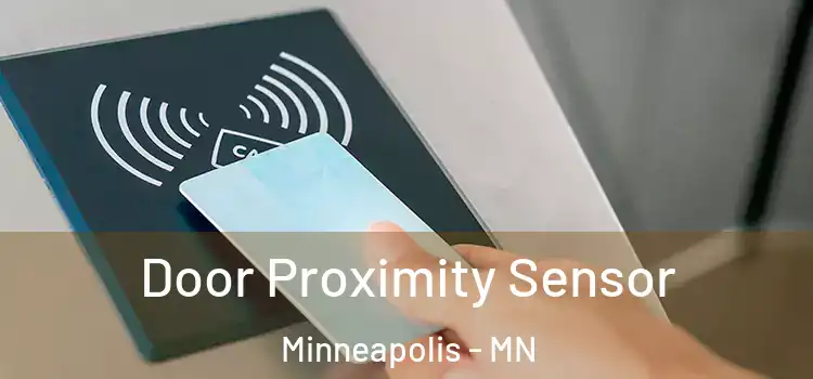 Door Proximity Sensor Minneapolis - MN
