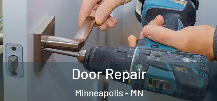 Door Repair Minneapolis - MN