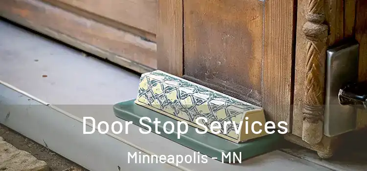 Door Stop Services Minneapolis - MN