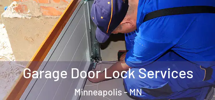 Garage Door Lock Services Minneapolis - MN